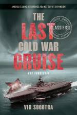 The Last Cold War Cruise af Vic Socotra