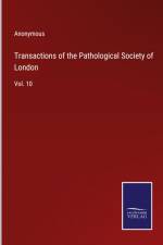 Transactions of the Pathological Society of London af Anonymous