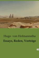 Essays, Reden, Vorträge af Hugo von Hofmannstha