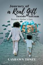 J.O.R.G.I.A. | Journey Of a Real Gift Inside Autism af Lashawn M. Toney