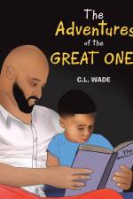 The Adventures of the Great One. af C. L. Wade
