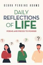 Daily Reflections of Life af Debra Perkins Adams