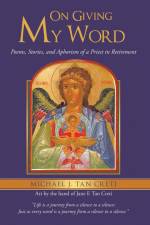 On Giving My Word af Michael J. Tan Creti
