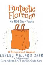 Fantastic Florence It's Not Your Fault!