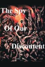 The Spy of Our Discontent af Igor Berg