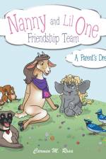 Nanny and Lil One Friendship Team af Carmen M. Rosa