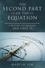 The Second Part of the Equation af Martin Sim