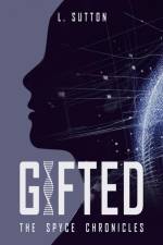 Gifted af L. Sutton