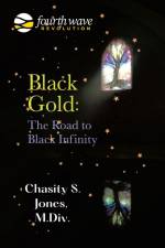 Black Gold af Chasity S. Jones M. Div.
