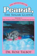 The Adventures of Peanut, the Sugar Glider af Rose Talbot