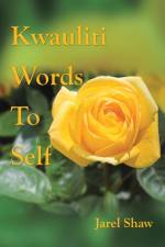 Kwauliti Words to Self af Jarel Shaw
