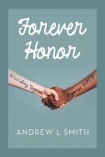 Forever Honor af Andrew L Smith