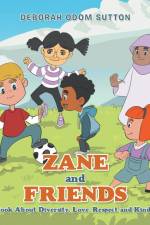 Zane and Friends af Deborah Odom Sutton