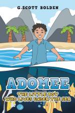 Adomee af G. Scott Bolden