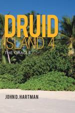 Druid Island 4 af John D. Hartman