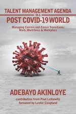 Talent Management Agenda in a Post Covid-19 World af Adebayo Akinloye