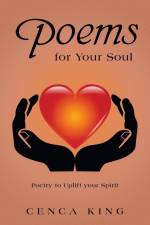 Poems for Your Soul af Cenca King