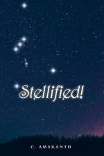 Stellified! af C. Amaranth