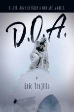 D.O.A. af Eric Trujillo