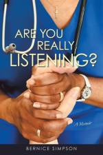 Are You Really Listening? af Bernice Simpson