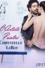 L'Artiste peintre – Une nouvelle érotique af Chrystelle LeRoy