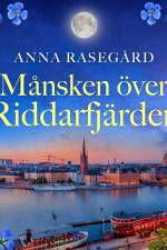 Månsken över Riddarfjärden af Anna Rasegård