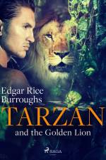 Tarzan and the Golden Lion af Edgar Rice Burroughs