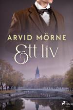 Ett liv af Arvid Mörne