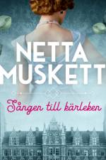 Sången till kärleken af Netta Muskett