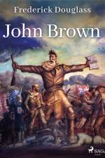 John Brown af Frederick Douglass