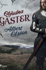 Objudna gäster af Albert Olsson