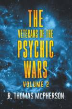 The Veterans of the Psychic Wars Volume 2 af R Thomas McPherson