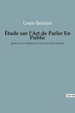 Étude sur l'Art de Parler En Public af Louis Bautain