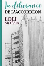La délivrance de l'accordéon af Loli Artésia