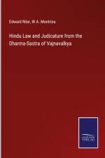 Hindu Law and Judicature from the Dharma-Sastra of Vajnavalkya af Edward Roer