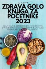ZDRAVA GOLO KNJIGA ZA PO¿ETNIKE 2023 af Lea Ivanovi¿