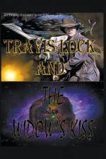 Travis Lock and The Widow's Kiss af Donald Harry Roberts