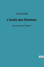 L'école des femmes af Andre Gide