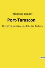 Port-Tarascon af Alphonse Daudet