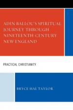 Adin Ballou's Spiritual Journey through Nineteenth-Century New England af Bryce Hal Taylor