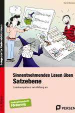 Sinnentnehmendes Lesen üben: Satzebene af Katrin Wemmer