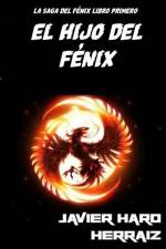 El Hijo del Fénix af Javier Haro Herraiz