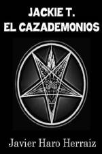 Jackie T. El Cazademonios af Javier Haro Herraiz