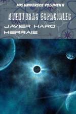 Aventuras Espaciales af Javier Haro Herraiz