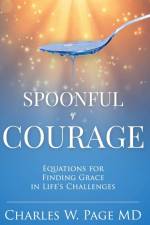 Spoonful of Courage af Charles W. Page