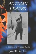 Autumn Leaves: A Collection of Personal Stories af Joan E. Socolof
