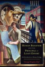 Human Behavior and the Principle of Least Effort af George Kingsley Zipf