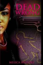 Dead Wrong af Melica Niccole