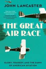 The Great Air Race af John Lancaster