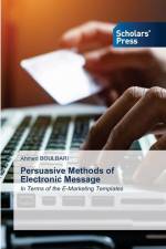 Persuasive Methods of Electronic Message af Ahmed Boulbari